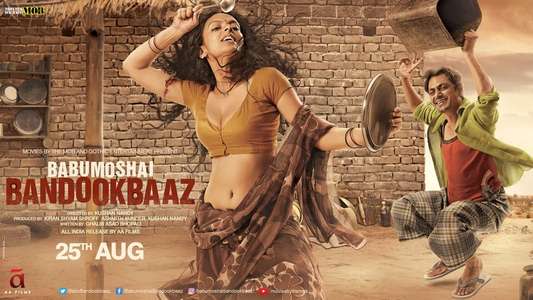 Babumoshai Bandookbaaz - Backdrop