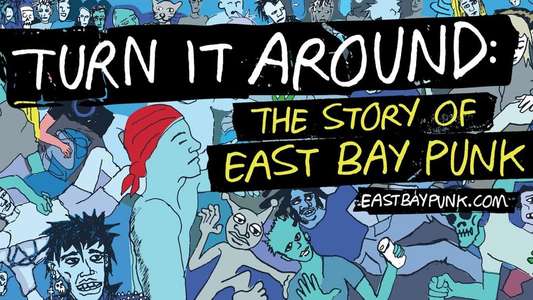 Turn It Around: The Story of East Bay Punk - Backdrop