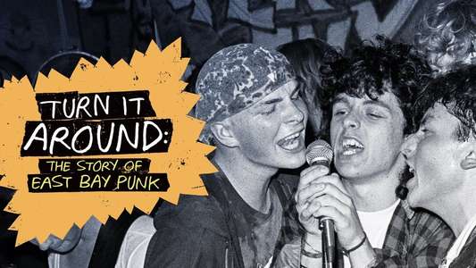 Turn It Around: The Story of East Bay Punk - Backdrop