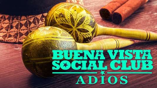 Buena Vista Social Club: Adios - Backdrop