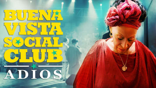 Buena Vista Social Club: Adios - Backdrop