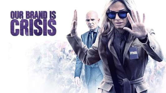 Our Brand Is Crisis - Backdrops