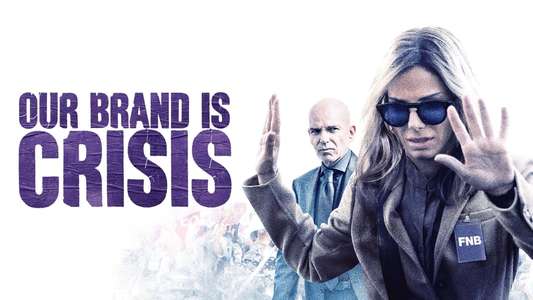 Our Brand Is Crisis - Backdrops