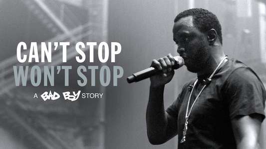 Can't Stop  Won't Stop: A Bad Boy Story - Backdrop