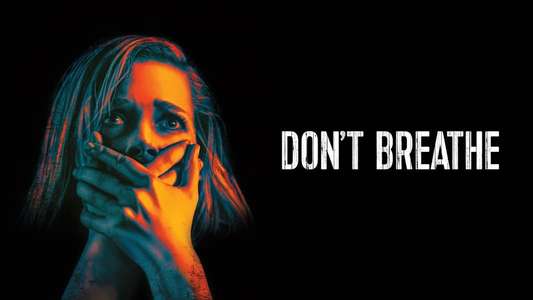 Don't Breathe - Backdrop