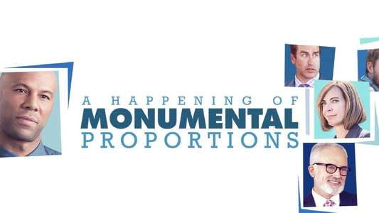 A Happening of Monumental Proportions - Backdrop
