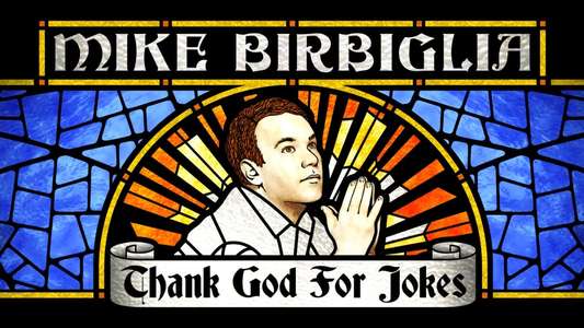 Mike Birbiglia: Thank God for Jokes - Backdrop