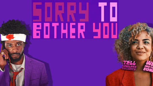 Sorry to Bother You - Backdrop