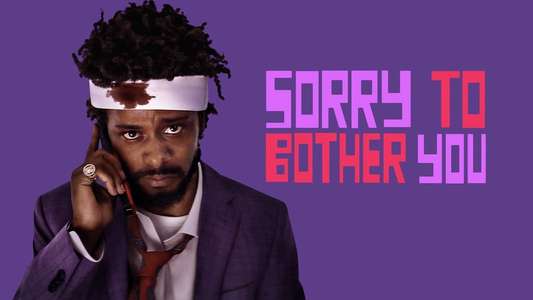 Sorry to Bother You - Backdrop