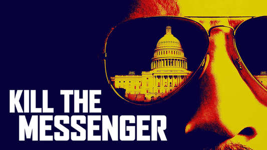 Kill the Messenger - Backdrop