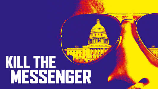 Kill the Messenger - Backdrop
