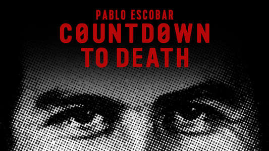 Countdown to Death: Pablo Escobar - Backdrop