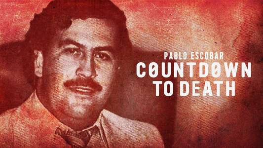 Countdown to Death: Pablo Escobar - Backdrop
