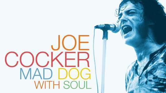 Joe Cocker: Mad Dog with Soul - Backdrop