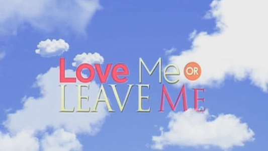 Love Me or Leave Me - Backdrop