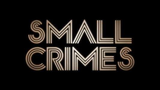 Small Crimes - Backdrop