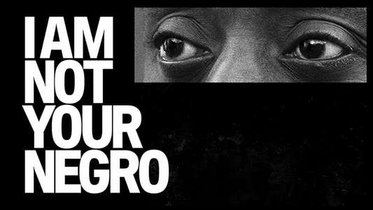 I Am Not Your Negro - Backdrop