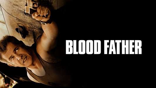 Blood Father - Backdrop