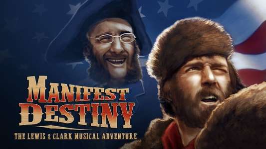 Manifest Destiny: The Lewis & Clark Musical Adventure - Backdrop
