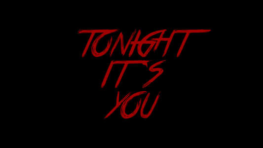 Tonight It's You - Backdrop