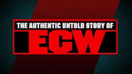 The Authentic Untold Story of ECW - Backdrop