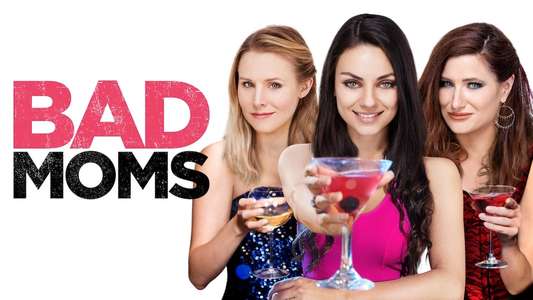 Bad Moms - Backdrop