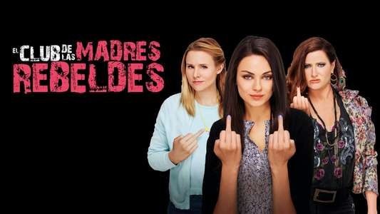 Bad Moms - Backdrop