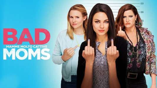 Bad Moms - Backdrop