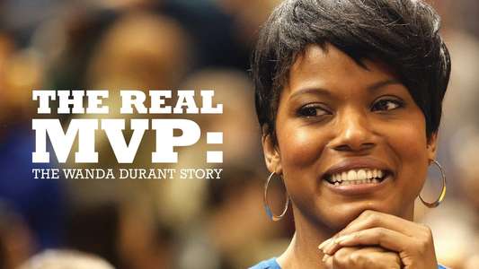 The Real MVP: The Wanda Durant Story - Backdrop