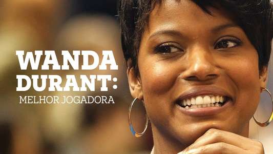 The Real MVP: The Wanda Durant Story - Backdrop