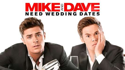 Mike and Dave Need Wedding Dates - Backdrop