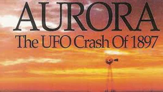 Aurora: The UFO Crash of 1897 - Backdrop