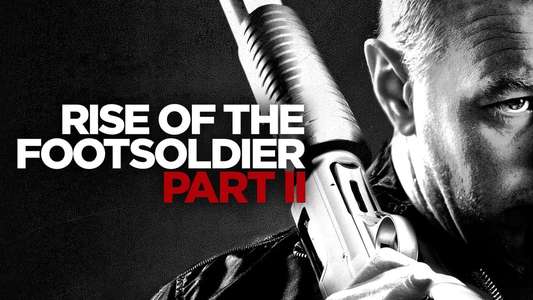 Rise of the Footsoldier Part II - Backdrop