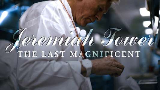 Jeremiah Tower: The Last Magnificent - Backdrop