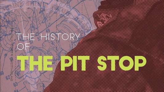 The History of the Pit Stop: Gone in Two Seconds - Backdrop