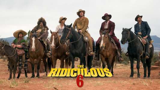 The Ridiculous 6 - Backdrop