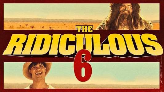 The Ridiculous 6 - Backdrop