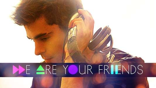 We Are Your Friends - Backdrop