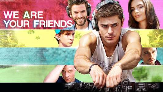 We Are Your Friends - Backdrop