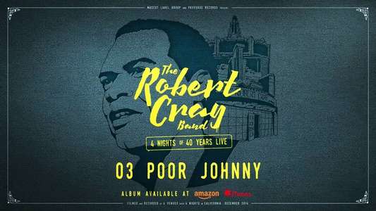 The Robert Cray Band: 4 Nights of 40 Years Live - Backdrop