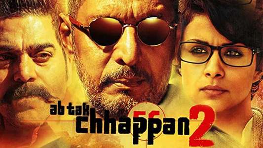 Ab Tak Chhappan 2 - Backdrop