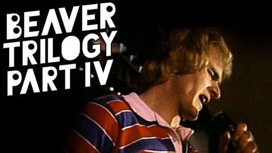 Beaver Trilogy Part IV - Backdrop
