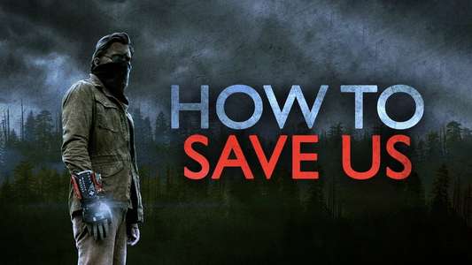 How to Save Us - Backdrop