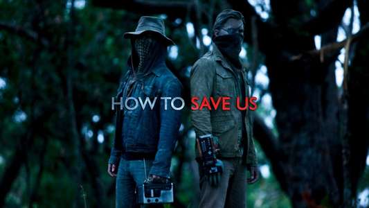 How to Save Us - Backdrop