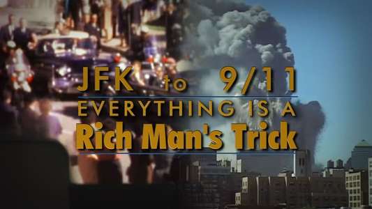 JFK to 9/11: Everything is a Rich Man's Trick - Backdrop