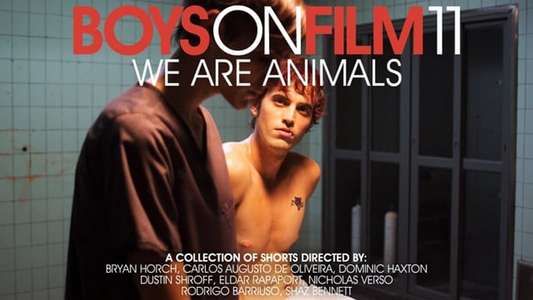 Boys on Film 11: We Are Animals - Backdrop