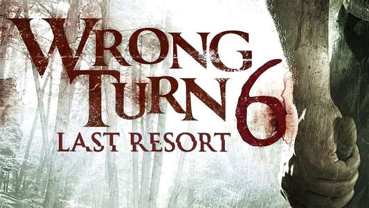 Wrong Turn 6: Last Resort - Backdrop