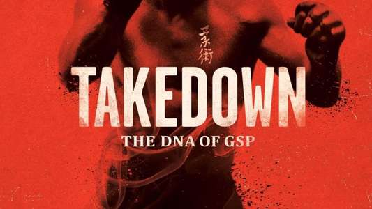Takedown: The DNA of GSP - Backdrop
