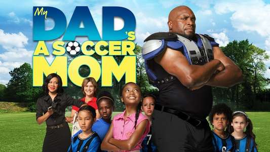 My Dad's a Soccer Mom - Backdrop