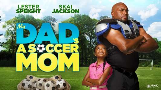 My Dad's a Soccer Mom - Backdrop